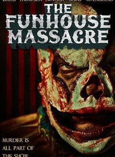 Korku Evinde Katliam – The Funhouse Massacre Türkçe Dublaj izle | HD