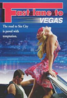 Fast Lane to Vegas 2000 Erotik Film İzle